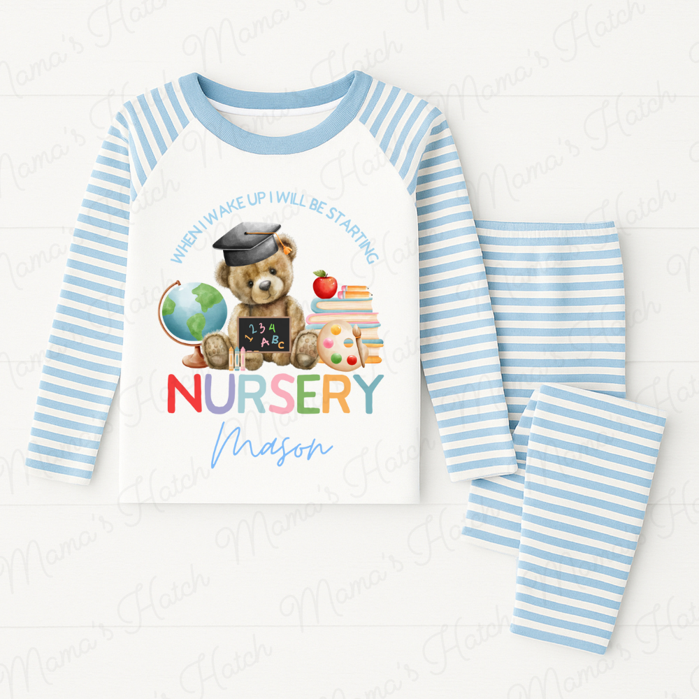 When I Wake Up I Will Be Starting Nursery Blue Teddy Pyjamas