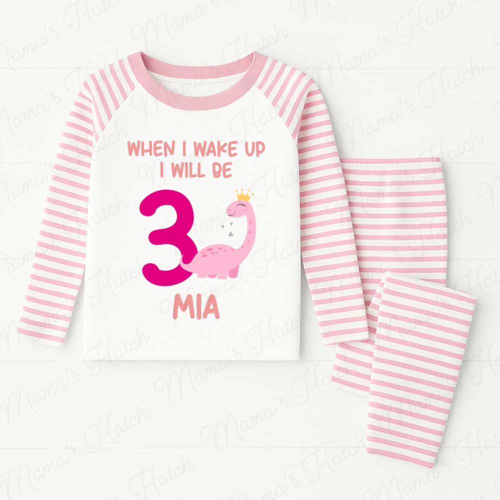 Pink Dinosaur When I Wake Up I Will Be Birthday Pyjamas