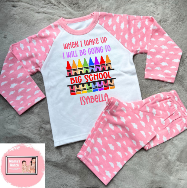When I Wake Up I Will Be Going To Big School Pink Pyjamas image 0
