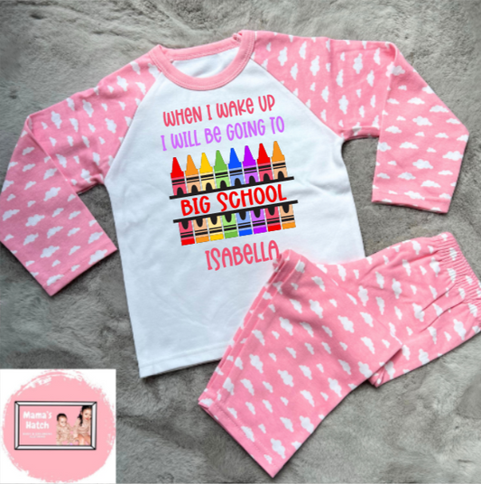When I Wake Up I Will Be Going To Big School Pink Pyjamas image 0