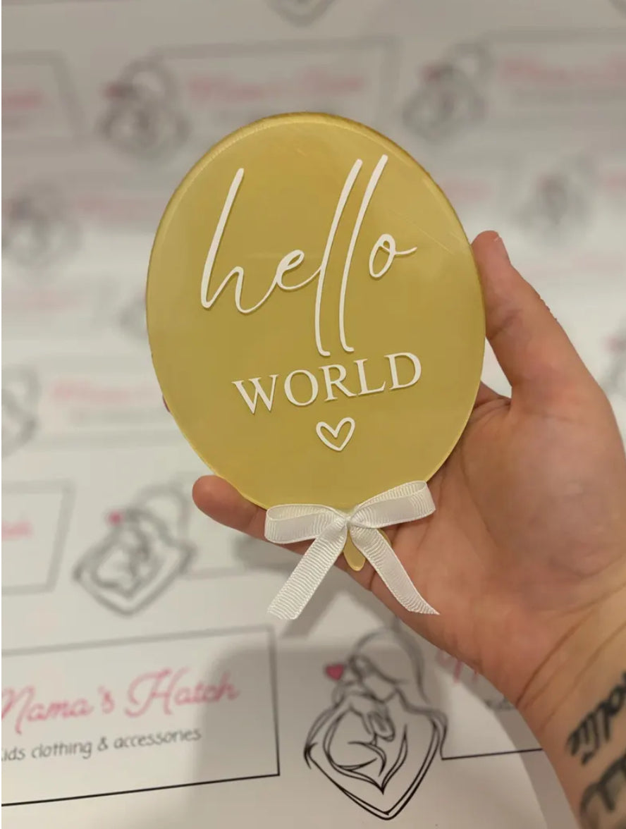 Hello World Baby Acrylic Balloon Plaque