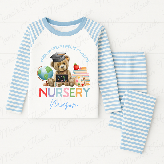When I Wake Up I Will Be Starting Nursery Blue Teddy Pyjamas