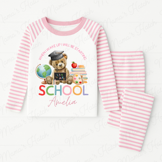 When I Wake Up I Will Be Starting School Pink Teddy Pyjamas
