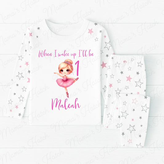 Ballerina When I Wake Up I Will Be Pink Birthday Pyjamas
